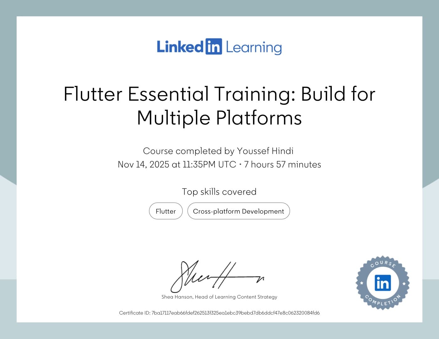 Flutter Essential Training: Build for Multiple Platforms certificate issued by LinkedIn Learning